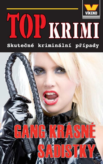 Gang krásné sadistky (, 2013)