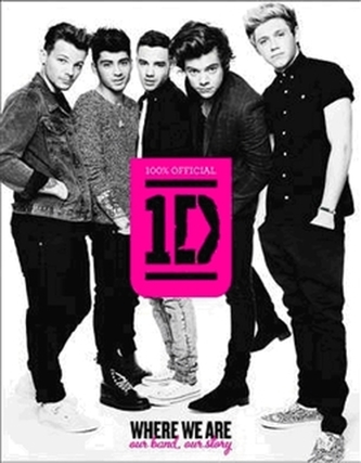 One Direction - Where We are (100% Official): Our Band, Our Story (anglicky) One Direction - Where We are (100% Official): Our Band, Our Story (anglicky)