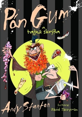 Pán Gum a tajná skrýša Pán Gum a tajná skrýša