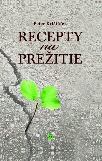 Recepty na prežitie