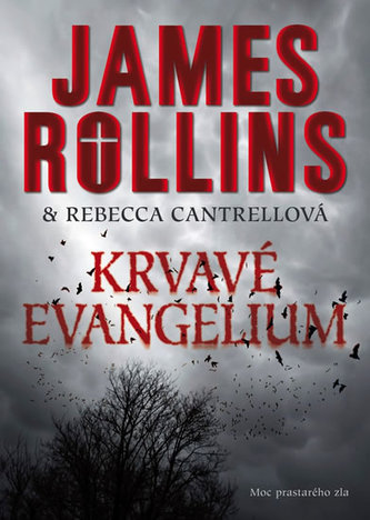 Krvavé evangelium (James Rollins, 2013)