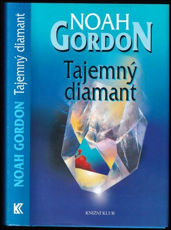 Tajemný diamant (Noah Gordon, 2002)
