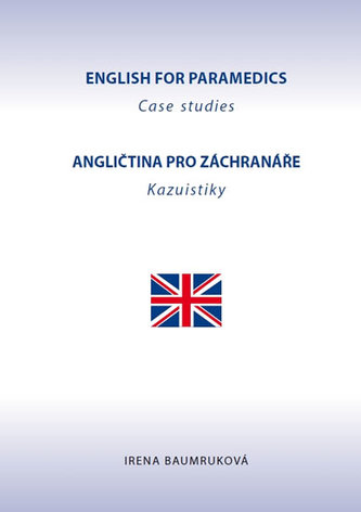 Angličtina pro záchranáře / English For Paramedics