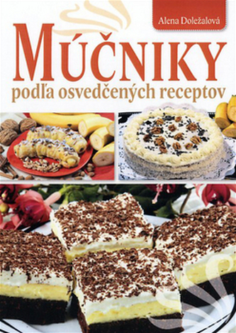 Múčniky podža osvedčených receptov