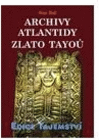 Archivy Atlantidy zlato Tayoů