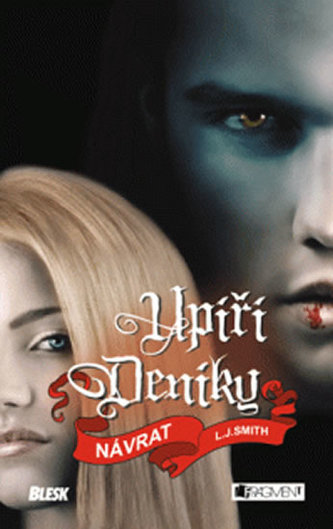 Upíří deníky 5 - Návrat