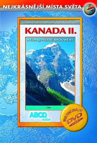 Kanada II. DVD - Nejkrásnější místa světa