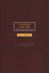 Terezín 1941-1945 1. Dějiny