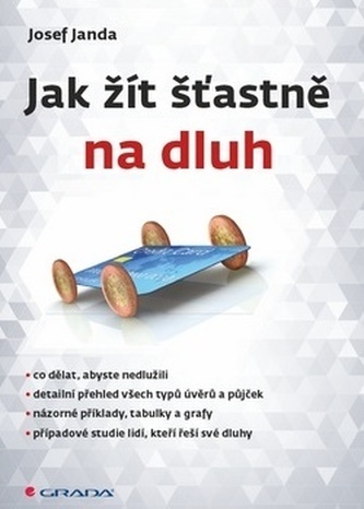 Jak žít šťastně na dluh (Josef Janda, 2013)