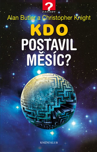 Kdo postavil Měsíc
