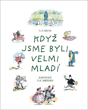 Když jsme byli velmi mladí (Alan Alexander Milne, 2013)