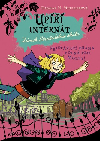 Upíří internát 2 - Zámek Strašidelná skála