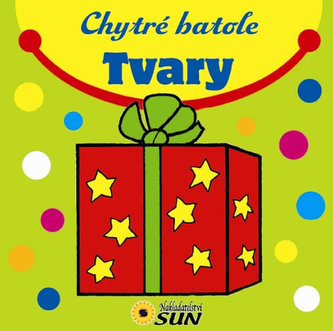 Tvary - Chytré batole