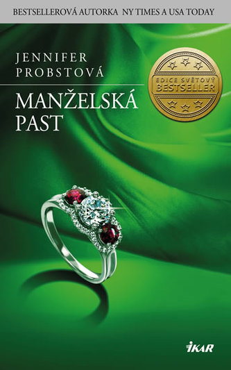 Manželská past : [2] (Jennifer Probst, 2014)