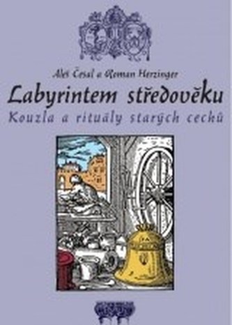 Labyrintem středověku