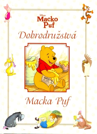 Macko Puf Dobrodružstvá Macka Puf Macko Puf Dobrodružstvá Macka Puf