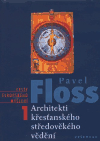 Architekti křesťanského středověkého vědění