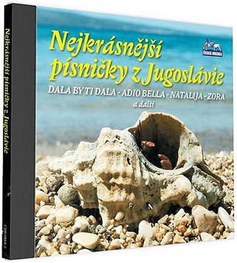 ČESKÁ MUZIKA - Písničky z Jugoslávie - 1 CD