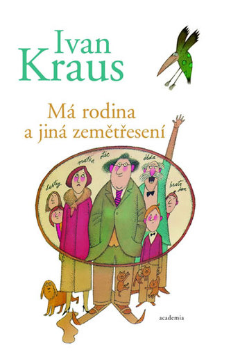 Má rodina a jiná zemětřesení (Ivan Kraus, 2013)