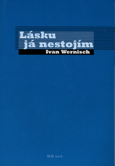 Lásku já nestojím