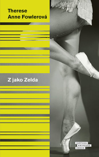 Z jako Zelda (Therese Anne Fowler, 2014) Z jako Zelda (Therese Anne Fowler, 2014)