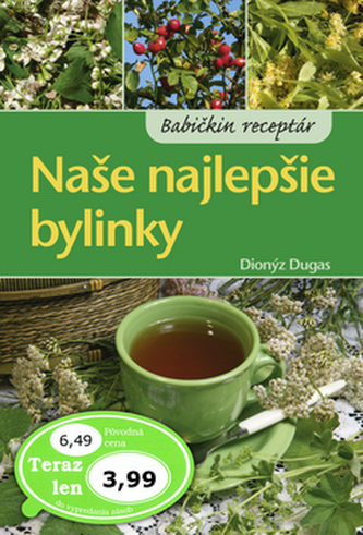Naše najlepšie bylinky Naše najlepšie bylinky