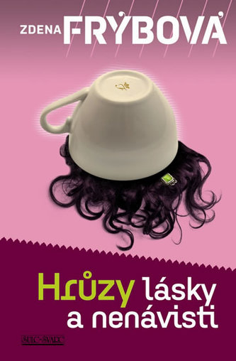 Hrůzy lásky a nenávisti