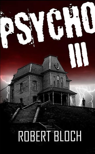 Psycho III (Série Psycho 3)