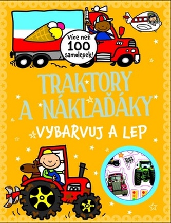 Traktory a náklaďáky - vybarvuj a lep