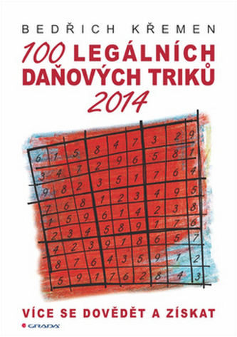 100 legálních daňových triků 2014 - Více se dovědět a získat