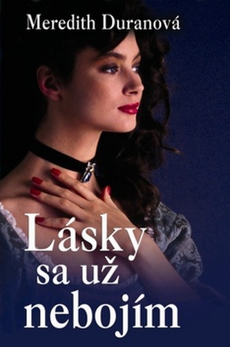 Lásky sa už nebojím