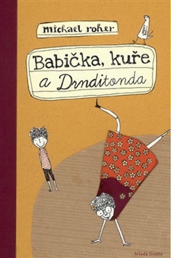 Babička, kuře a Drnditonda