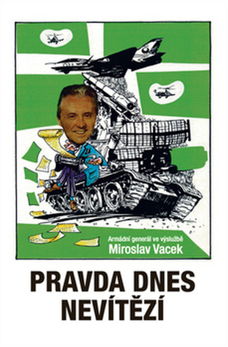 Pravda dnes nevítězí