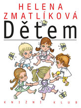 Helena Zmatlíková dětem