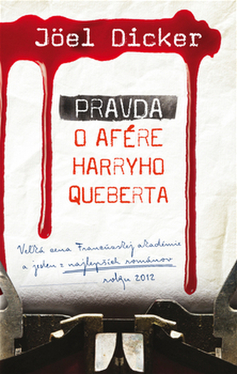 Pravda o afére Harryho Queberta Pravda o afére Harryho Queberta