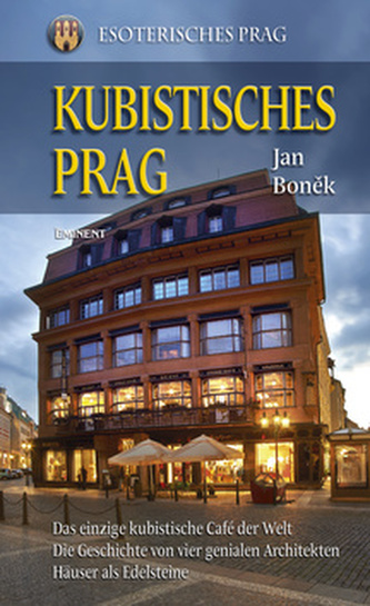 Kubistisches Prag (německy) Kubistisches Prag (německy)