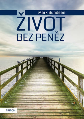 Život bez peněz Život bez peněz
