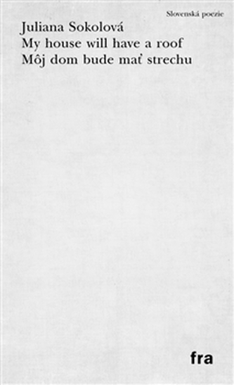 My house will have a roof / Môj dom bude mať strechu My house will have a roof / Môj dom bude mať strechu
