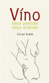 Víno lehce poetické lehce erotické 1.