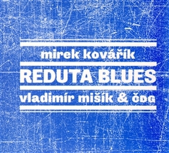 Reduta blues