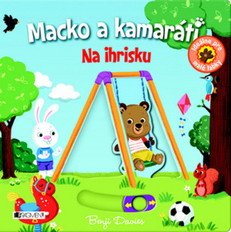 Macko a kamaráti Na ihrisku