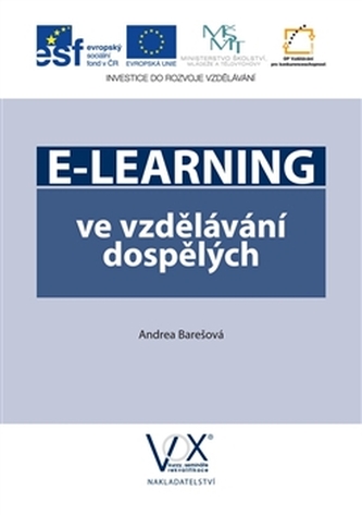 E-learning ve vzdělávání dospělých E-learning ve vzdělávání dospělých