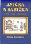 Anička a babička Anička a babička