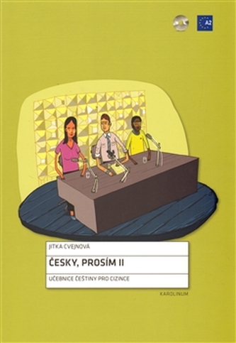 Česky, prosím II: Učebnice češtiny pro cizince