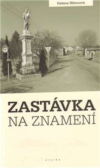 Zastávka na znamení Zastávka na znamení