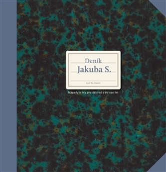 Deník Jakuba S. Deník Jakuba S.