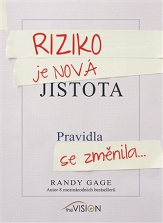 Riziko je nová jistota