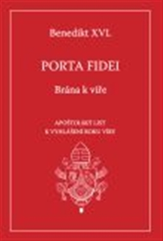 Porta fidei - Brána k víře