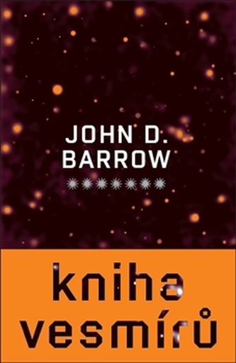 Kniha vesmírů (John David Barrow, 2013)
