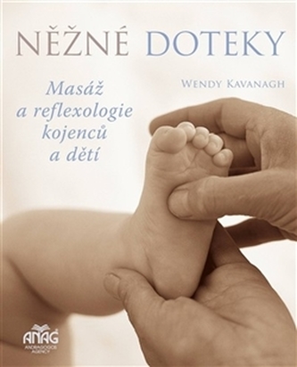 Něžné doteky (Wendy Kavanagh, 2008)